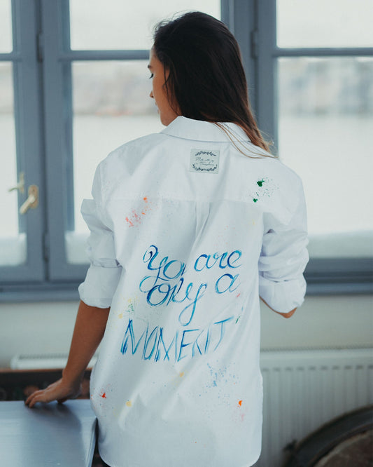 Hand-painted women's shirt "You are only a moment"