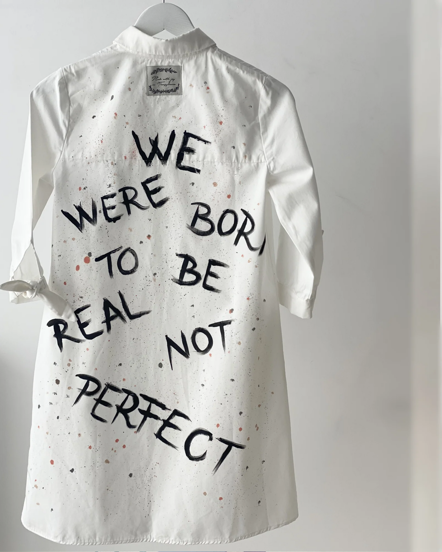 Rochie pictată cadou unicat "We Were Born To Be Real Not Perfect"
